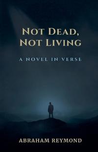 Not Dead, Not Living