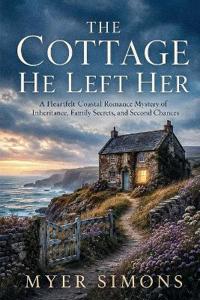 The Cottage He Left Her