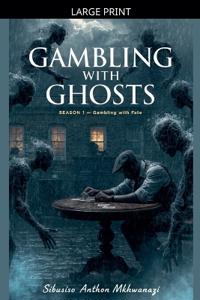 Gambling with fate