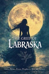 The Grief of Labraska