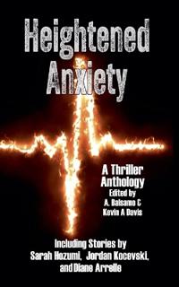 Heightened Anxiety