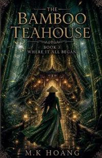 The Bamboo Teahouse