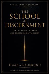 The School of Discernment