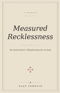Measured Recklessness