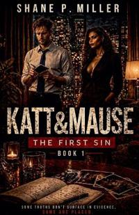 Bokomslag for "Katt & Mause The First Sin"