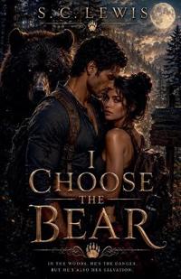 I Choose the Bear
