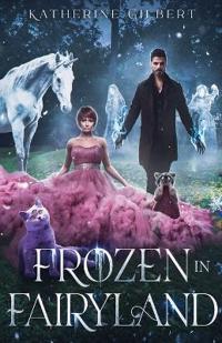 Frozen in Fairyland