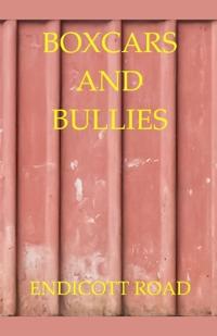 Boxcars and Bullies