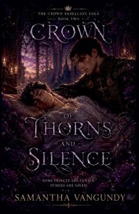 Crown of Thorns and Silence