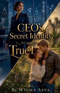 CEO's Secret Identity and True Love