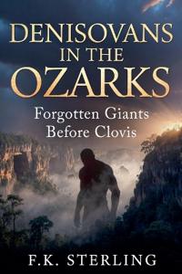Denisovans in the Ozarks
