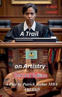 A Trial on Artistry