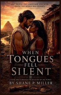 When Tongues Fell Silent