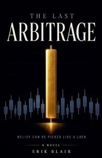 The Last Arbitrage