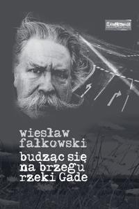 Budz¿c si¿ na brzegu rzeki Gade