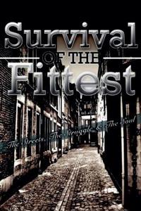 Survival of the Fittest