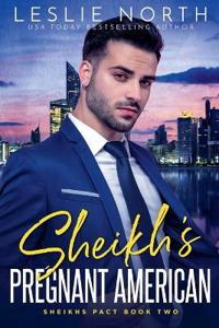 Sheikh's Pregnant American