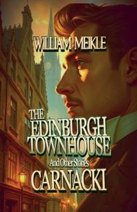The Edinburgh Townhouse and Other Stories