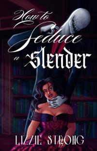 How to Seduce a Slenderman