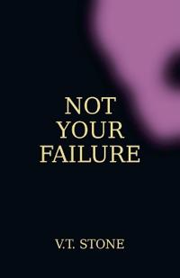 Not Your Failure