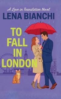 To Fall In London