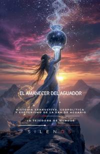 EL AMANECER DEL AGUADOR