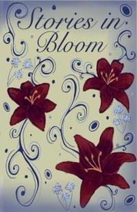 Stories in Bloom