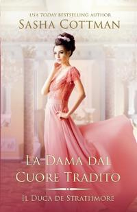 La Dama dal Cuore Tradito