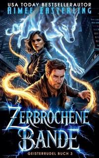 Zerbrochene Bande