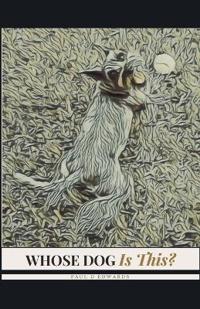 Bokomslag for "Whose Dog Is This?"