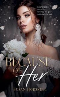 Because of Her