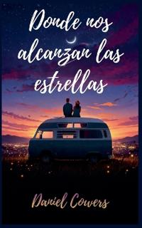 Donde nos alcanzan las estrellas