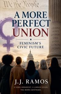 A More Perfect Union