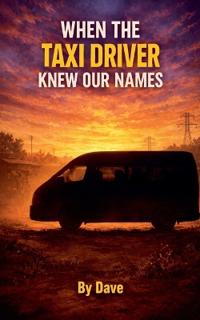 When the driver knew our names