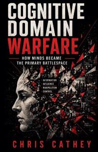 Cognitive Domain Warfare