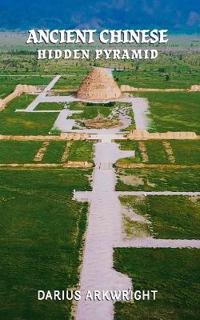 Ancient Chinese Hidden Pyramid