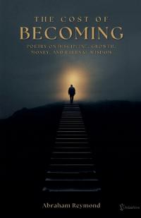 The Cost of Becoming