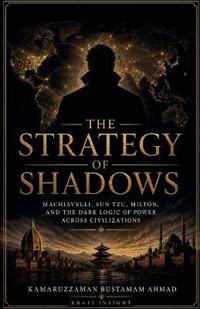 The Strategy of Shadows