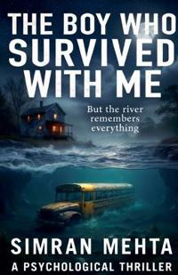 The Boy Who Survived With Me