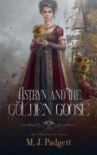 Astryn and the Golden Goose