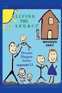 Living the Legacy