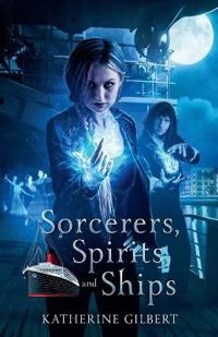 Sorcerers, Spirits, and Ships