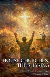 Revival and Awakenings Volume Three