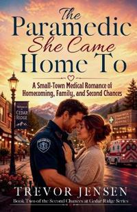 The Paramedic She Came Home To