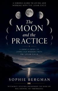 The Moon and the Practice