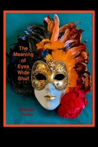 The Meaning of Eyes Wide Shut