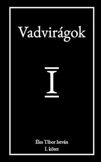 Vadvirágok