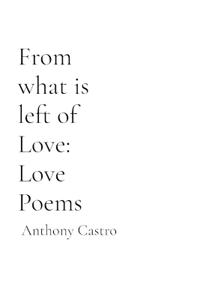 From what is left of Love