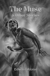 THE MUSE AND OTHER STORIES
