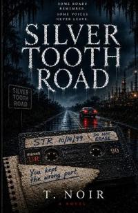 Silver Tooth Road